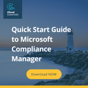 Quick start guide to Microsoft compliance manager